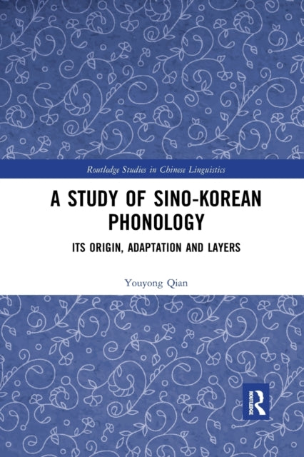 Book cover of: Study of Sino-Korean Phonology. By: Youyong Qian