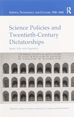 Science Policies and Twentieth-Century Dictatorships