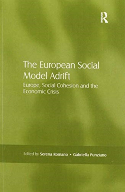 Book cover of: European Social Model Adrift. By: Serena Romano