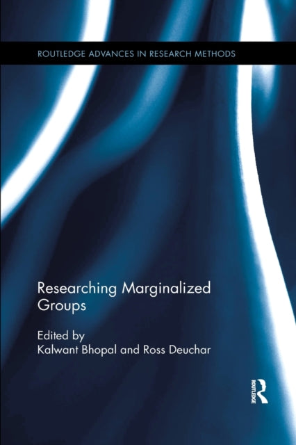 Book cover of: Researching Marginalized Groups. By: Kalwant Bhopal