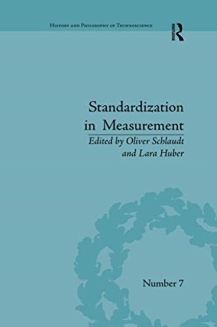 Book cover of: Standardization in Measurement. By: Oliver Schlaudt