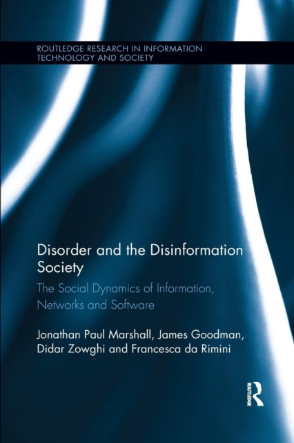 Book cover of: Disorder and the Disinformation Society. By: Jonathan Paul Marshall