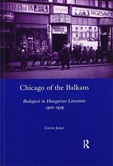 Book cover of: Chicago of the Balkans. By: Gwen Jones