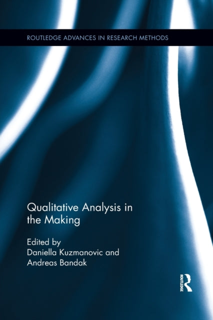 Book cover of: Qualitative Analysis in the Making. By: Daniella Kuzmanovic