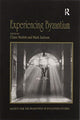 Book cover of: Experiencing Byzantium. By: Claire Nesbitt