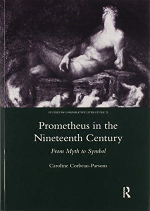 Prometheus in the Nineteenth Century