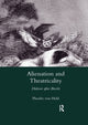 Book cover of: Alienation and Theatricality. By: Phoebe von Held