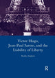 Book cover of: Victor Hugo, Jean-Paul Sartre, and the Liability of Liberty. By: Bradley Stephens