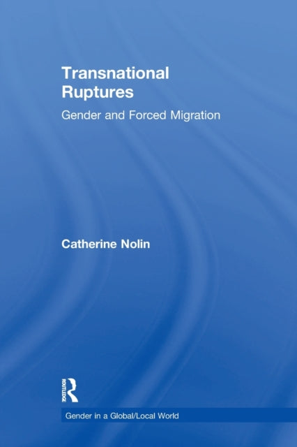 Book cover of: Transnational Ruptures. By: Catherine Nolin