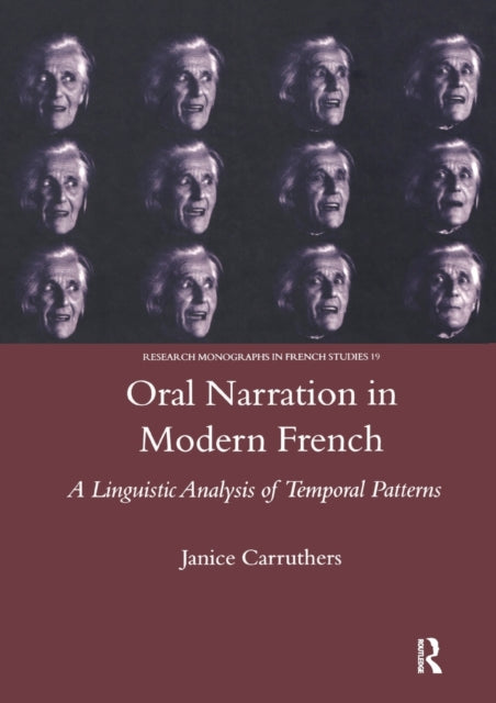 Book cover of: Oral Narration in Modern French. By: Janice Carruthers