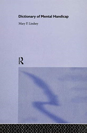 Dictionary of Mental Handicap