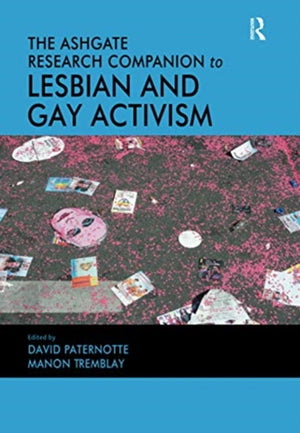 Ashgate Research Companion to Lesbian and Gay Activism