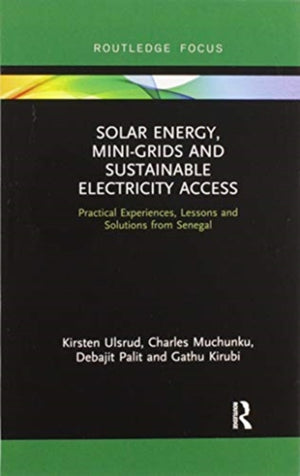 Solar Energy, Mini-grids and Sustainable Electricity Access