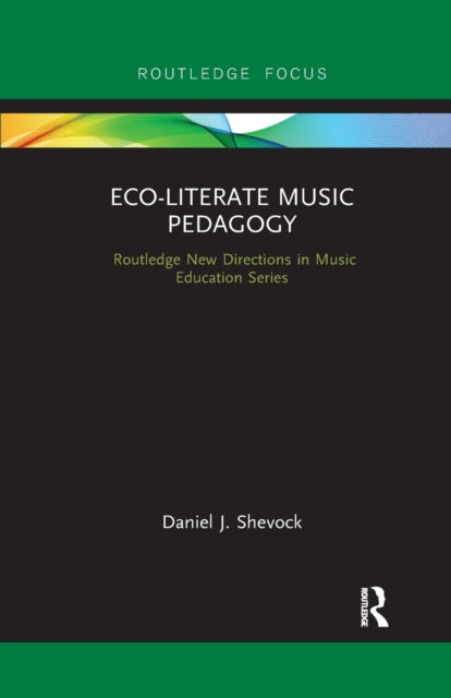 Book cover of: Eco-Literate Music Pedagogy