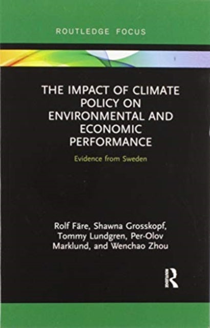 Book cover of: Impact of Climate Policy on Environmental and Economic Performance. By: Rolf Färe