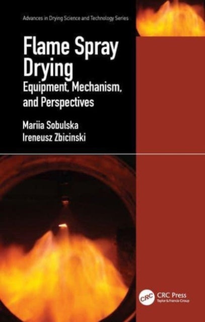 Book cover of: Flame Spray Drying. By: Mariia Sobulska