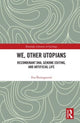 Book cover of: We, Other Utopians. By: Eva Slesingerová