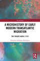 Book cover of: Microhistory of Early Modern Transatlantic Migration. By: Alejandro Salamanca Rodríguez