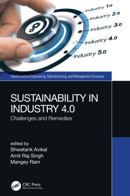 Book cover of: Sustainability in Industry 4.0. By: Shwetank Avikal