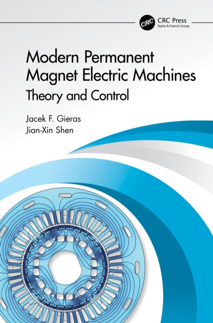 Book cover of: Modern Permanent Magnet Electric Machines. By: Jian-Xin Shen