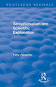 Book cover of: Sensationalism and Scientific Explanation. By: Peter Alexander