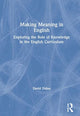 Book cover of: Making Meaning in English. By: David Didau