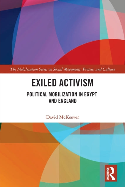 Book cover of: Exiled Activism. By: David McKeever