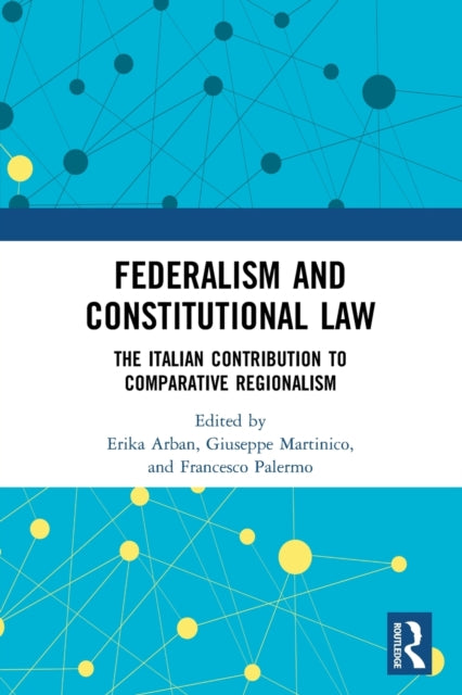 Book cover of: Federalism and Constitutional Law. By: Erika Arban