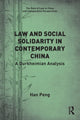 Book cover of: Law and Social Solidarity in Contemporary China. By: Han Peng