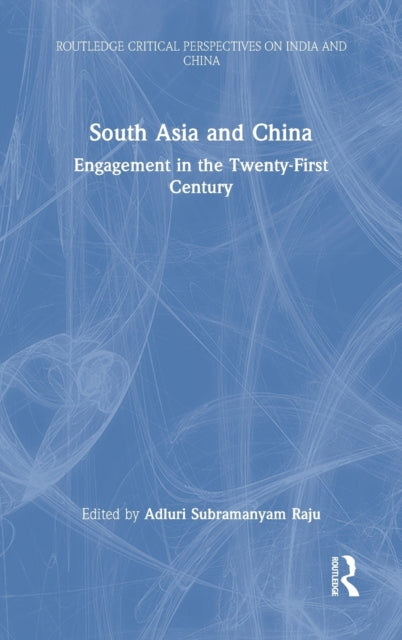 Book cover of: South Asia and China. By: A. Subramanyam Raju