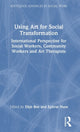 Book cover of: Using Art for Social Transformation. By: Eltje Bos