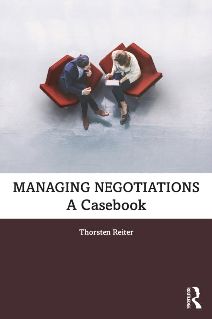 Book cover of: Managing Negotiations. By: Thorsten Reiter