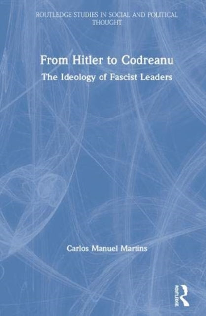 Book cover of: From Hitler to Codreanu. By: Carlos Manuel Martins
