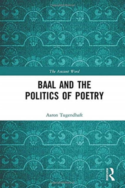 Baal and the Politics of Poetry