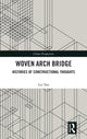 Book cover of: Woven Arch Bridge. By: Yan Liu