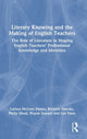 Book cover of: Literary Knowing and the Making of English Teachers. By: Larissa McLean Davies