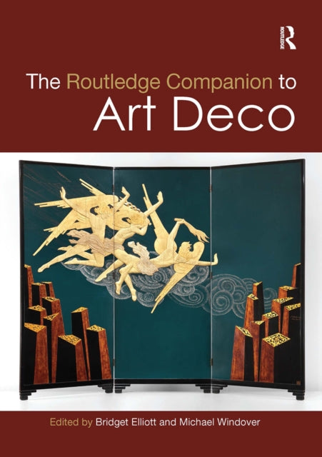 Book cover of: Routledge Companion to Art Deco. By: Bridget Elliott