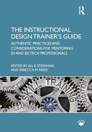 The Instructional Design Trainer’s Guide