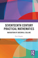 Book cover of: Seventeenth Century Practical Mathematics. By: Paul Hughes