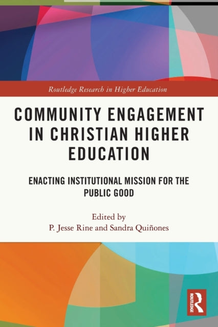 Book cover of: Community Engagement in Christian Higher Education