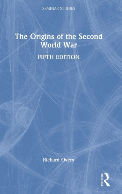 Book cover of: Origins of the Second World War. By: R. J. Overy