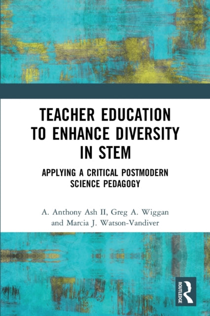 Book cover of: Teacher Education to Enhance Diversity in STEM