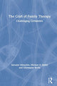 Book cover of: Craft of Family Therapy. By: Salvador Minuchin