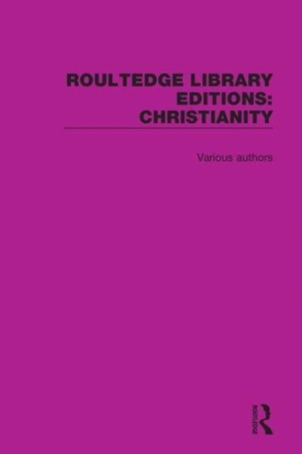 Book cover of: Routledge Library Editions: Christianity