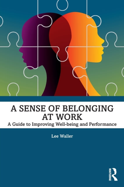 Book cover of: Sense of Belonging at Work. By: Lee Waller