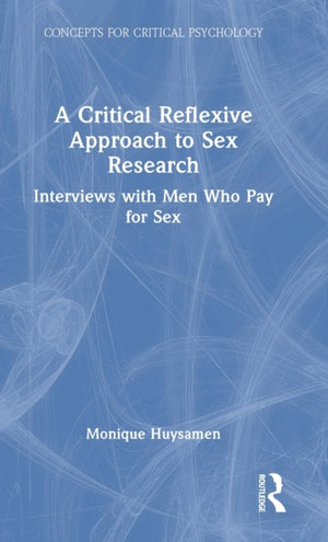 Critical Reflexive Approach to Sex Research