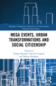 Book cover of: Mega Events, Urban Transformations and Social Citizenship. By: Filippo Bignami