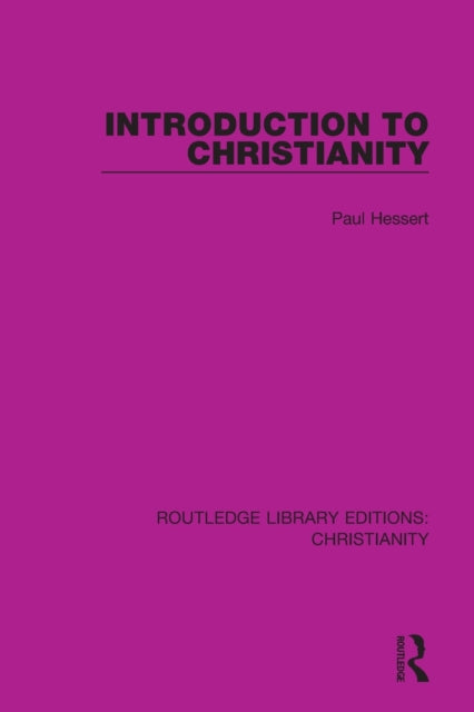 Book cover of: Introduction to Christianity. By: Paul Hessert