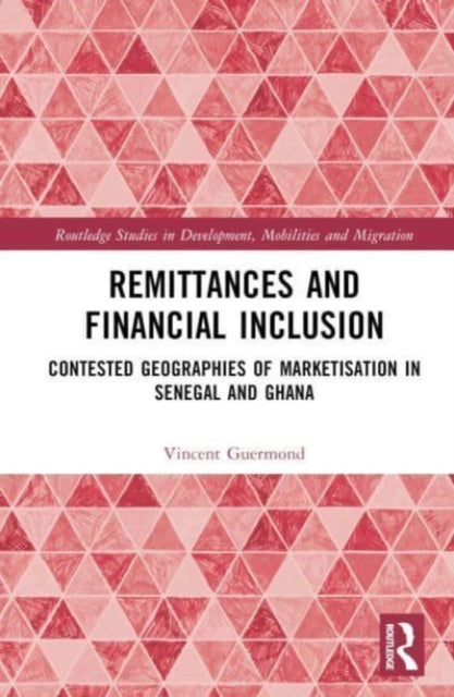 Book cover of: Remittances and Financial Inclusion. By: Vincent Guermond