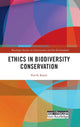 Book cover of: Ethics in Biodiversity Conservation. By: Patrik Baard